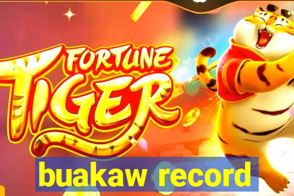 buakaw record